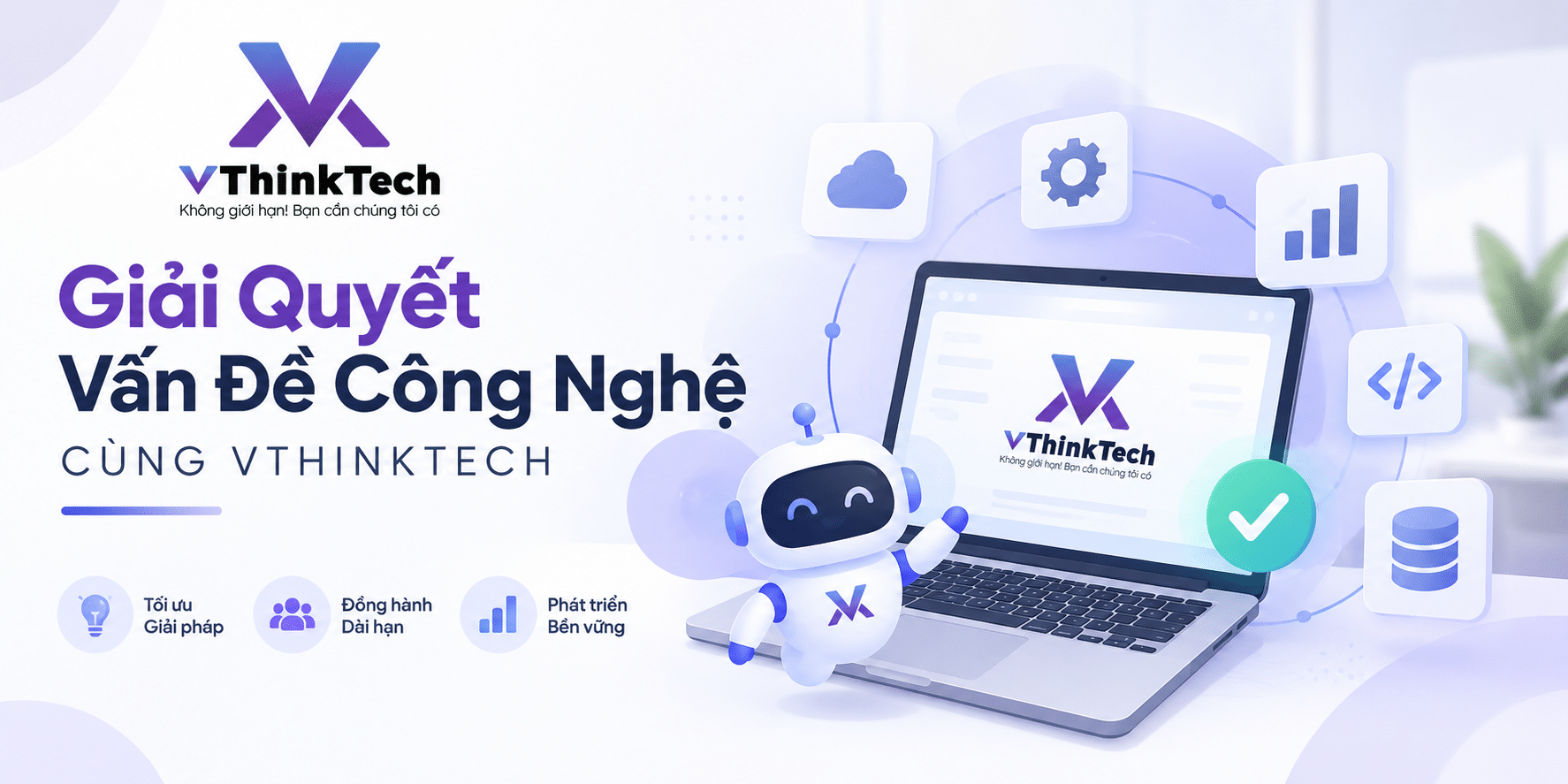 VThinkTech - giải quyết vấn đề công nghệ cho doanh nghiệp